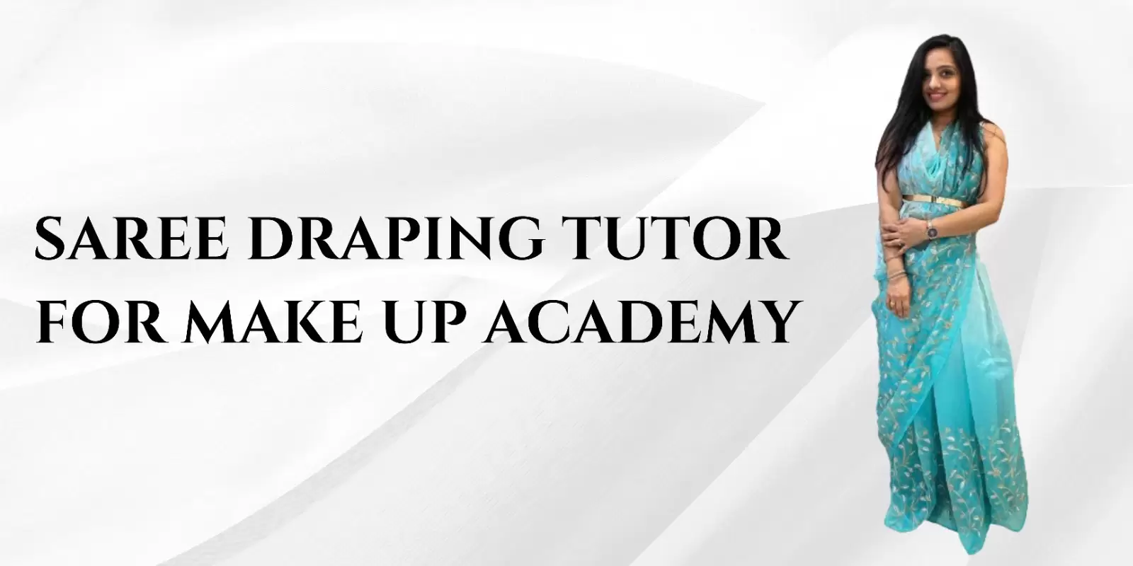 Saree Draping Tutor For Make Up Academy